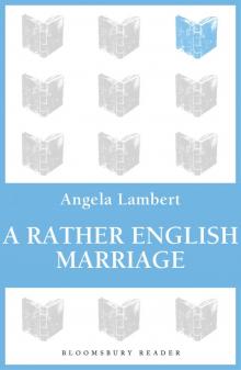 A Rather English Marriage A Rather English Marriage