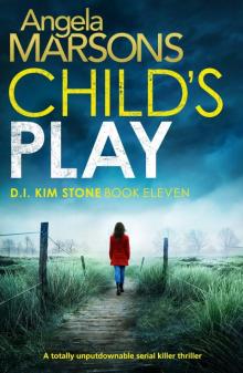 Child’s Play: A totally unputdownable serial killer thriller