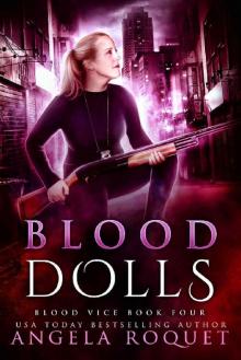 Blood Dolls (Blood Vice 4) Blood Dolls (Blood Vice 4)