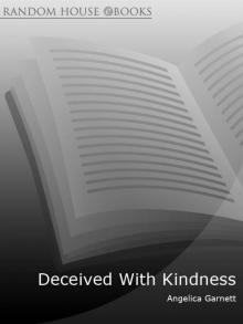 Deceived With Kindness Deceived With Kindness