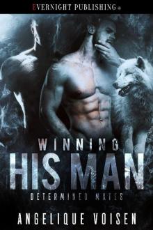 Winning His Man Winning His Man