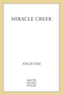 Miracle Creek Miracle Creek