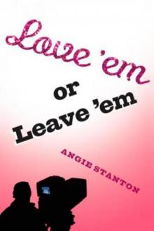 Love 'Em or Leave 'Em Love 'Em or Leave 'Em