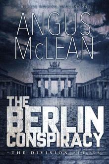 The Berlin Conspiracy (The Division Book 4) The Berlin Conspiracy (The Division Book 4)