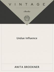 Undue Influence Undue Influence