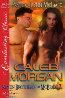 Caleb Morgan [Seven Brothers for McBride 7]