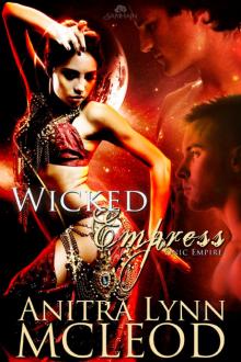 Wicked Empress:The Onic Empire, Book 4