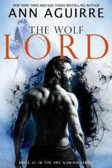 The Wolf Lord (Ars Numina Book 3)