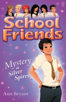 Mystery at Silver Spires Mystery at Silver Spires