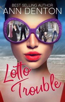 Lotto Trouble: A Reverse Harem Romantic Comedy (Lotto Love Book 2)