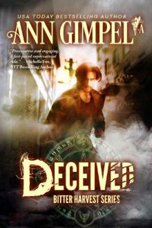 Deceived: Bitter Harvest, Book One Deceived: Bitter Harvest, Book One