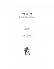 Feral Ice