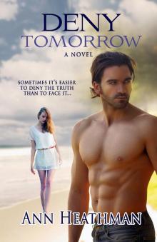 Deny Tomorrow Deny Tomorrow