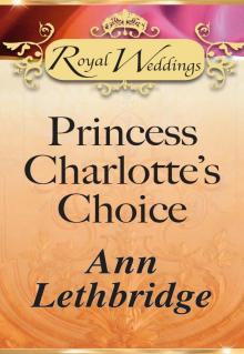 Princess Charlotte's Choice