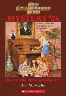 Dawn Schafer, Undercover Baby-Sitter Dawn Schafer, Undercover Baby-Sitter