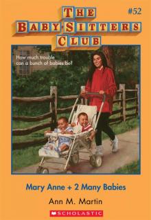 Mary Anne + 2 Many Babies