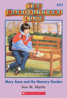 Mary Anne and the Memory Garden Mary Anne and the Memory Garden
