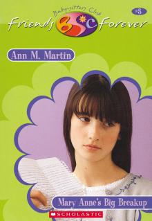 Mary Anne's Big Breakup Mary Anne's Big Breakup