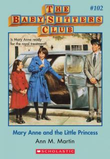 The Baby-Sitters Club #102: Mary Anne and the Little Princess