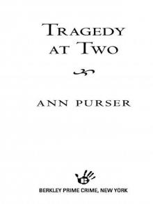 Tragedy at Two Tragedy at Two