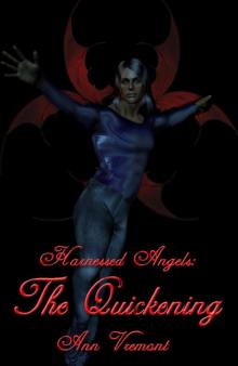 Harnessed Angels: The Quickening Harnessed Angels: The Quickening