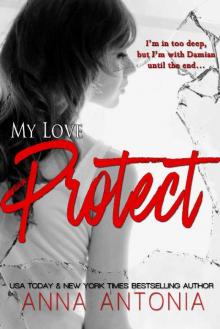 My Love Protect My Love Protect