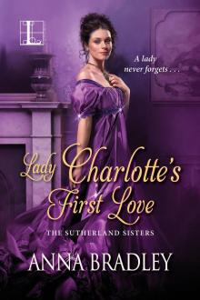 Lady Charlotte's First Love Lady Charlotte's First Love