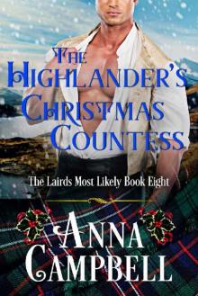 The Highlander’s Christmas Countess: The Lairds Most Likely Book 8 The Highlander’s Christmas Countess: The Lairds Most Likely Book 8