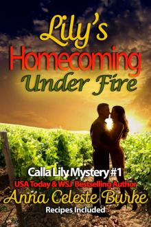 Lily's Homecoming Under Fire Lily's Homecoming Under Fire