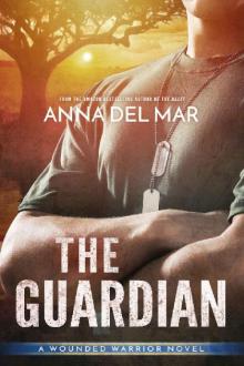 The Guardian (A Wounded Warrior Novel)