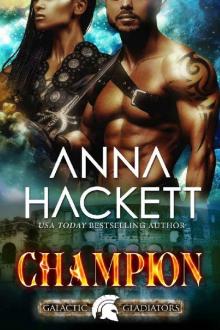 Champion: A Scifi Alien Romance (Galactic Gladiators Book 5)