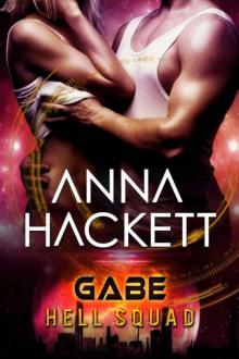 Gabe: Scifi Alien Invasion Romance (Hell Squad Book 3) Gabe: Scifi Alien Invasion Romance (Hell Squad Book 3)