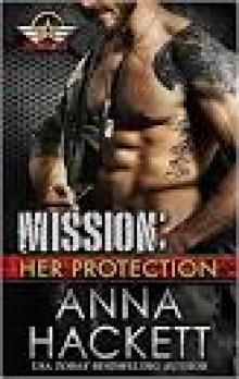 Mission: Her Protection (Team 52 Book 1) Mission: Her Protection (Team 52 Book 1)