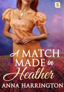 A Match Made in Heather A Match Made in Heather