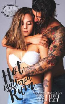 Hot Buttered Rum: Standalone Romance (Silk Stocking Inn Book 4) Hot Buttered Rum: Standalone Romance (Silk Stocking Inn Book 4)
