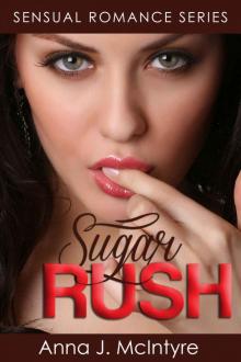 Sugar Rush (Sensual Romance Series)