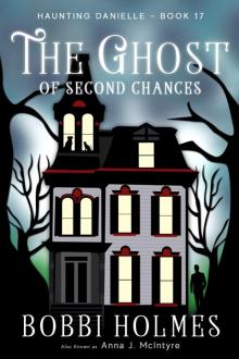 The Ghost of Second Chances The Ghost of Second Chances