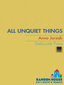 All Unquiet Things