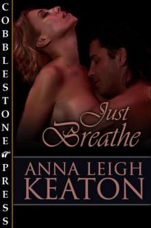 Just Breathe Just Breathe