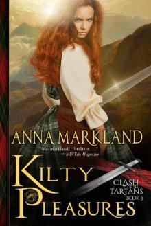 Kilty Pleasures (Clash of the Tartans Book 3)