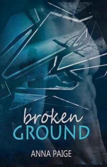 Broken Ground: (Broken Series Book 1)