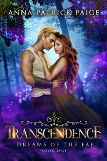 Dreams of the Fae: Transcendence Dreams of the Fae: Transcendence
