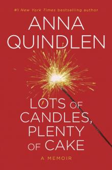 Lots of Candles, Plenty of Cake