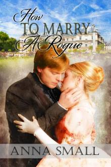 How to Marry a Rogue How to Marry a Rogue