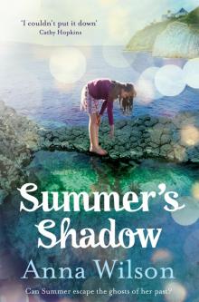 Summer’s Shadow