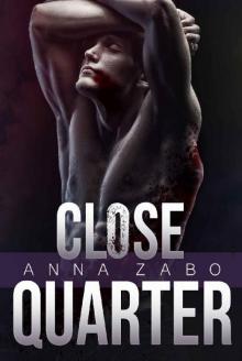 Close Quarter Close Quarter