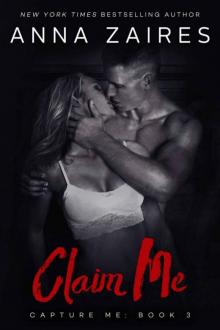 Claim Me (Capture Me Book 3)