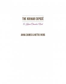 The Krinar Exposé--A Krinar Chronicles Novel