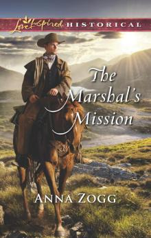 The Marshal's Mission The Marshal's Mission