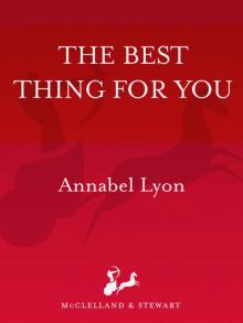 The Best Thing for You The Best Thing for You